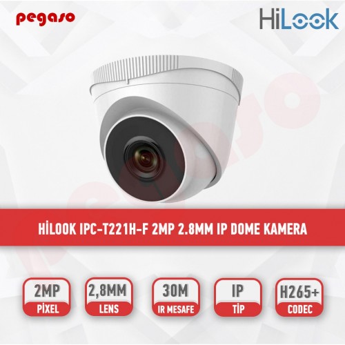 HİLOOK IPC-T221H-F 2MP 2.8MM IP DOME KAMERA